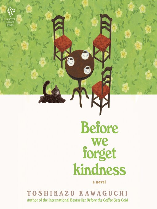 Title details for Before We Forget Kindness by Toshikazu Kawaguchi - Wait list